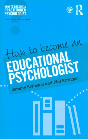 How to Become an Educational Psychologist - Jeremy Swinson, Phil Stringer [KSIĄŻKA]