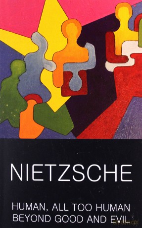 Human All Too Human Beyond Good and Evil - Friedrich Nietzsche [KSIĄŻKA]