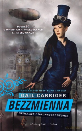Bezzmienna - Gail Carriger [KSIĄŻKA]