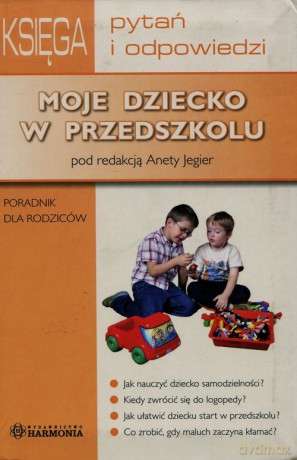 Moje dziecko w przedszkolu [KSIĄŻKA]