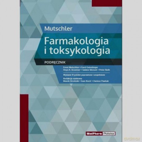 Mutschler Farmakologia i toksykologia Podręcznik - Ernst Mutschler, Gerd Geisslinger [KSIĄŻKA]