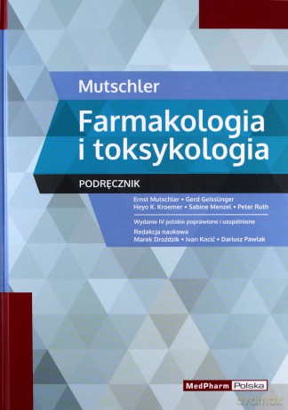 Mutschler Farmakologia i toksykologia Podręcznik - Ernst Mutschler, Gerd Geisslinger [KSIĄŻKA]