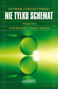 Nie tylko schemat - Szymon Chrząstowski [KSIĄŻKA]
