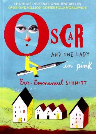 Oscar and the Lady in Pink - Eric-Emmanuel Schmitt [KSIĄŻKA]