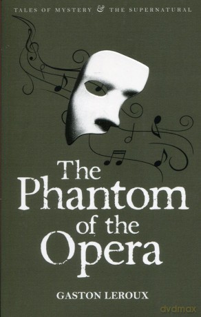 Phantom of the Opera - Gaston Leroux [KSIĄŻKA]