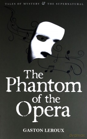 Phantom of the Opera - Gaston Leroux [KSIĄŻKA]