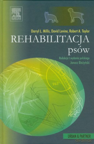 Rehabilitacja psów - Darryl L. Millis, David Levine [KSIĄŻKA]