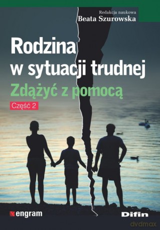 Rodzina w sytuacji trudnej [KSIĄŻKA]