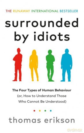 Surrounded by Idiots - Thomas Erikson [KSIĄŻKA]