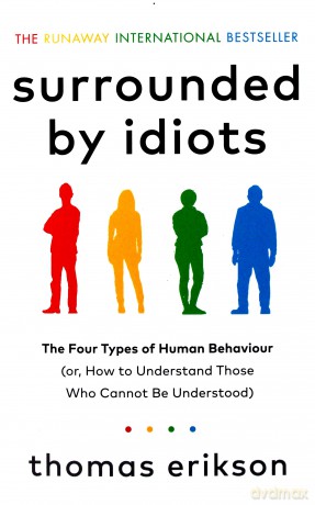 Surrounded by Idiots - Thomas Erikson [KSIĄŻKA]