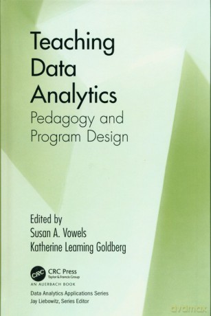 Teaching Data Analytics - Susan A. Vowels, Goldberg Katherine Leaming [KSIĄŻKA]
