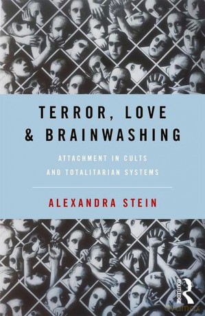 Terror, Love and Brainwashing - Alexandra Stein [KSIĄŻKA]