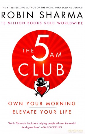 The 5 Am Club - Robin Sharma [KSIĄŻKA]