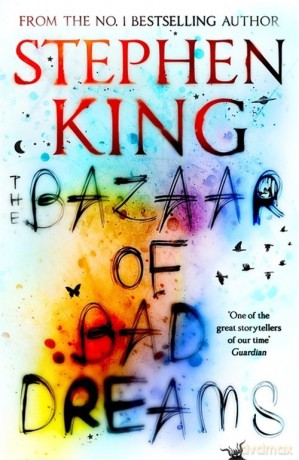 The Bazaar of Bad Dreams - Stephen King [KSIĄŻKA]