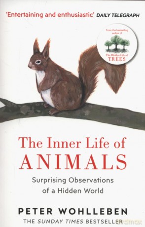 The Inner Life of Animals - Peter Wohlleben [KSIĄŻKA]