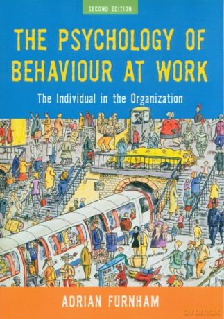 The Psychology of Behaviour at Work - Adrian Furnham [KSIĄŻKA]