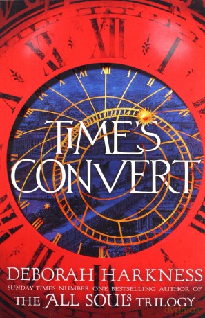 Time's Convert - Deborah Harkness [KSIĄŻKA]