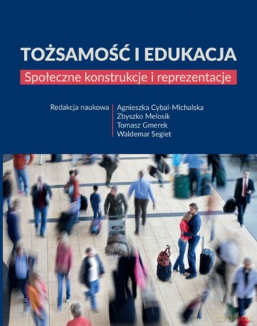 Tożsamość i edukacja [KSIĄŻKA]
