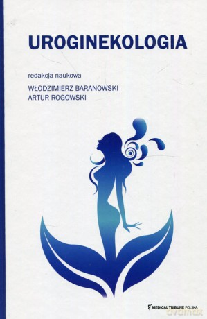 Uroginekologia [KSIĄŻKA]