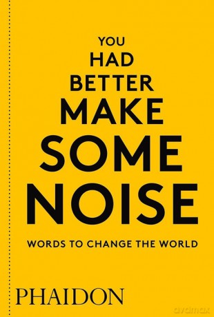 You Had Better Make Some Noise [KSIĄŻKA]