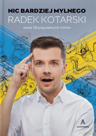 Nic bardziej mylnego - Radek Kotarski [KSIĄŻKA]
