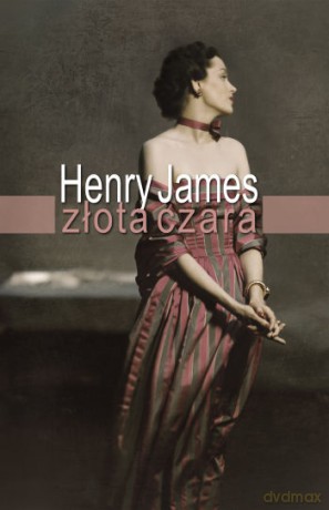 Złota czara - Henry James [KSIĄŻKA]