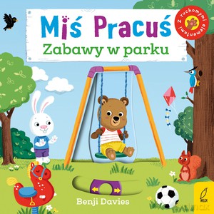 Miś Pracuś. Zabawy w parku - Benji Davies [KSIĄŻKA]