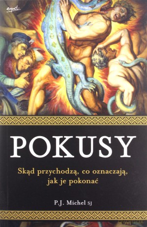 Pokusy. Skąd pochodzą, co oznaczają, jak je pokonać [KSIĄŻKA]
