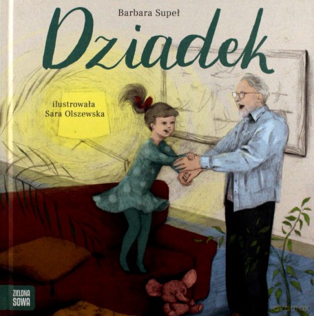 Rodzina. Dziadek - Barbara Supeł [KSIĄŻKA]