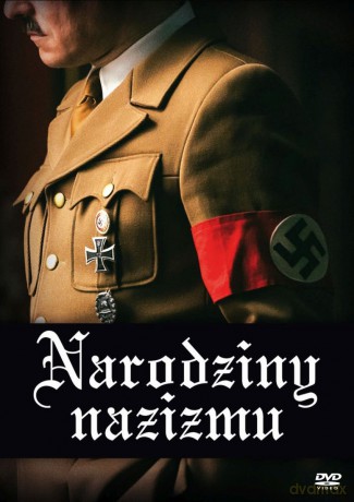 Narodziny nazizmu (BBC) [DVD]