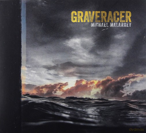 Michael Malarkey: Graveracer [CD]