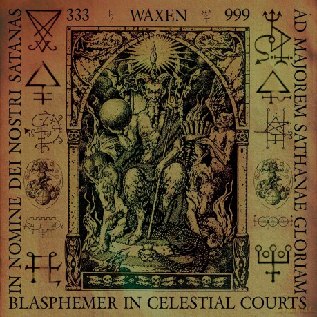 Waxen: Blasphemer In Celestial Courts [CD]