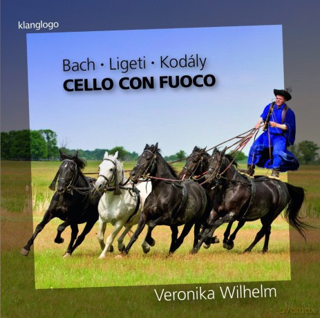 Veronika Wilhelm: Cello Con Fuoco [CD]