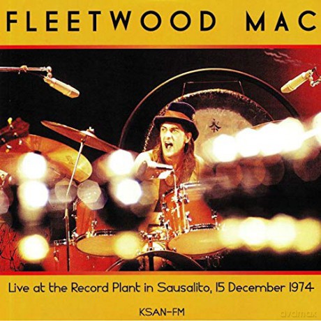 Fleetwood Mac: Live At The Record Plant In Sausalito. 15.12.1974 [Winyl]