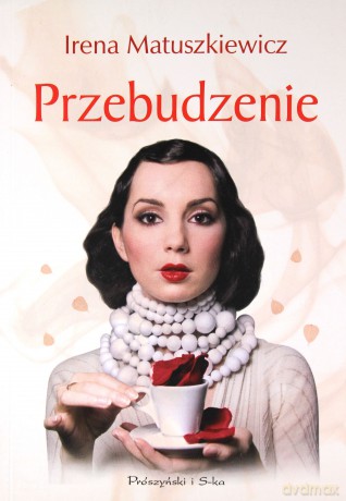 Przebudzenie - Irena Matuszkiewicz [KSIĄŻKA]