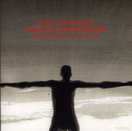Nitin Sawhney: London Undersound Instrumentals & Remixes [CD]