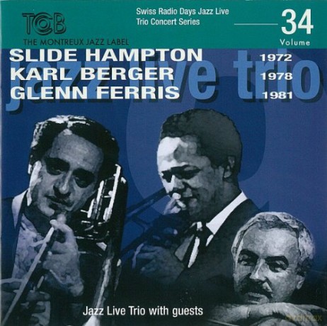 Hampton-Berger- Ferris: Montreux Jazz - Hampton Jazz Trio - 1972-1980 [CD]