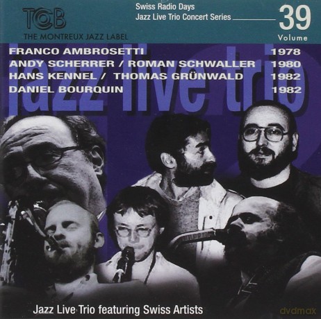 Jazz Live Trio: Montreux Jazz - The Legendary Cocert [CD]