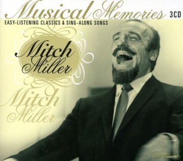 Mitch Miller: Musical Memories [3CD]