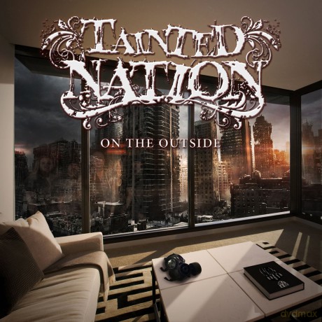 Tainted Nation: On The Outside [CD]