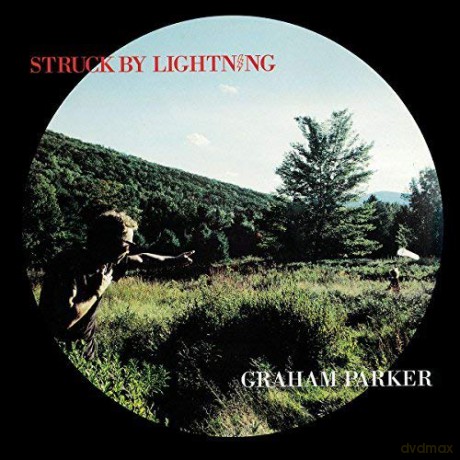 Graham Parker: Struck By Lightning [CD]