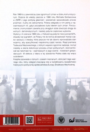 1989. Rok przemian - Sebastian Ligarski, Grzegorz Majchrzak [KSIĄŻKA]