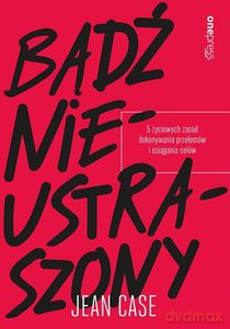 Bądź nieustraszony - Jean Case [KSIĄŻKA]