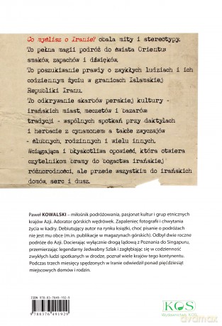 Co myślisz o Iranie? W gościnie u zwykłych ludzi - Paweł Kowalski [KSIĄŻKA]