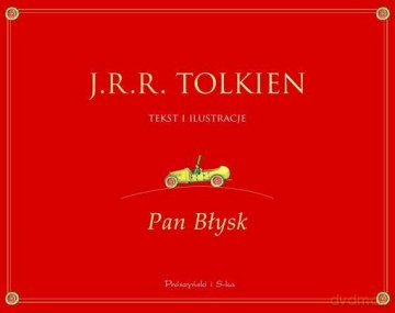 Pan Błysk - J. R. R. Tolkien [KSIĄŻKA]