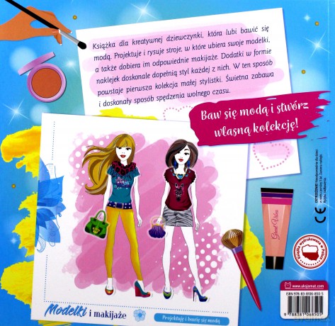 Modelki i makijaże. Projektuję i bawię się modą [KSIĄŻKA]