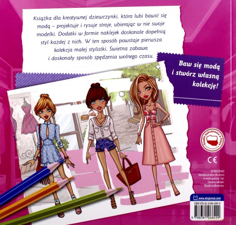 Moje modelki. Projektuję i bawię się modą [KSIĄŻKA]