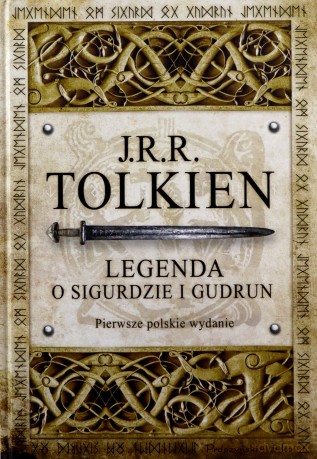 Legenda o Sigurdzie i Gudrun - J. R. R. Tolkien [KSIĄŻKA]