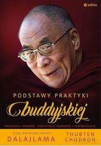 Podstawy praktyki buddyjskiej [KSIĄŻKA]
