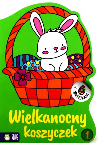 Wielkanocne kolorowanki. Wielkanocny koszyczek 1 [KSIĄŻKA]